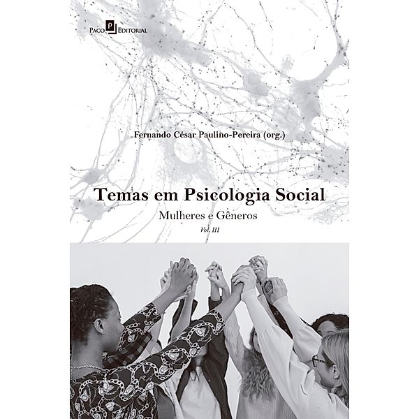 Temas em psicologia social (Vol. 3), Fernando César Paulino-Pereira