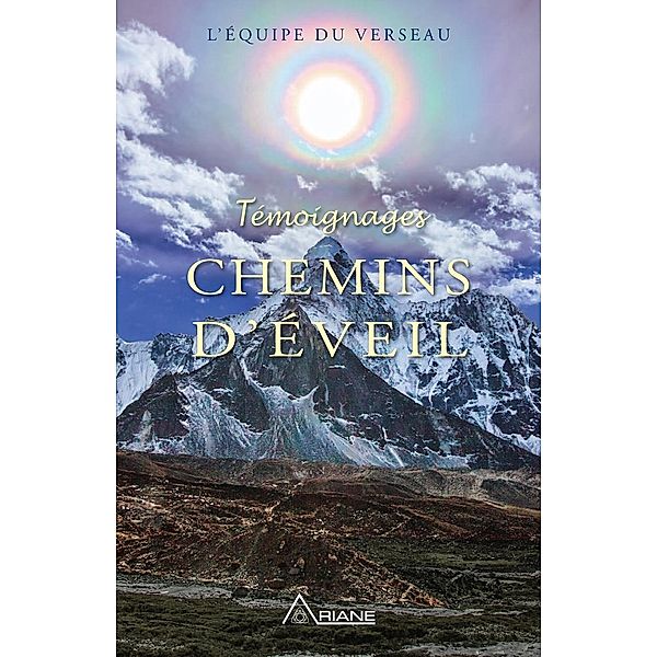 Temoignages : Chemins d'eveil, L'equipe du Verseau L'equipe du Verseau