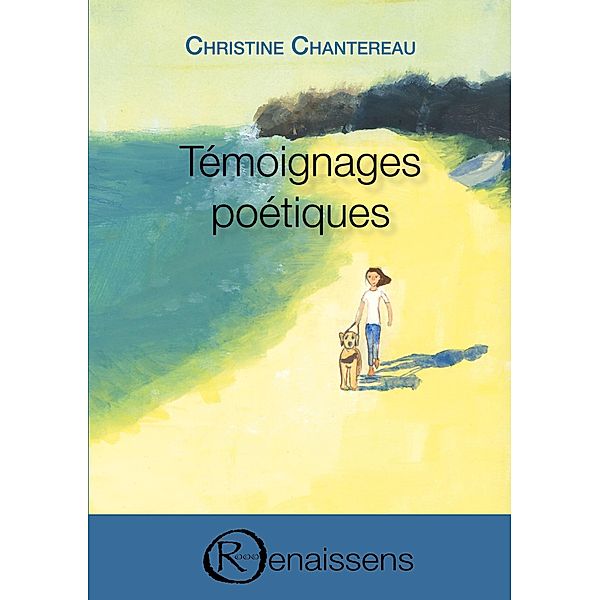 Témoignages poétiques / Comme tout un chacun ISSN : 2649-8839 Bd.10, Christine Chantereau