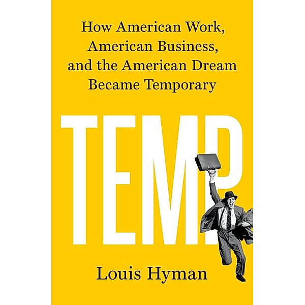 Temp, Louis Hyman