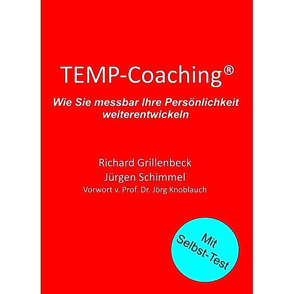 Temp-Coaching, Jürgen Schimmel, Richard Grillenbeck