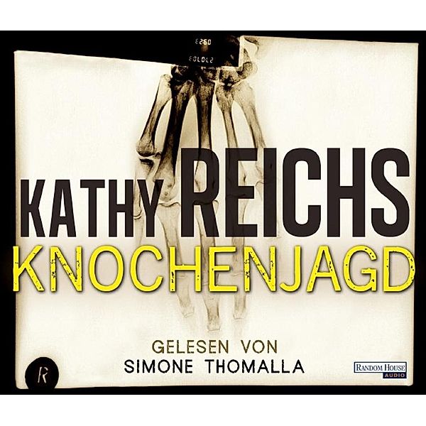 Tempe Brennan - 15 - Knochenjagd, Kathy Reichs