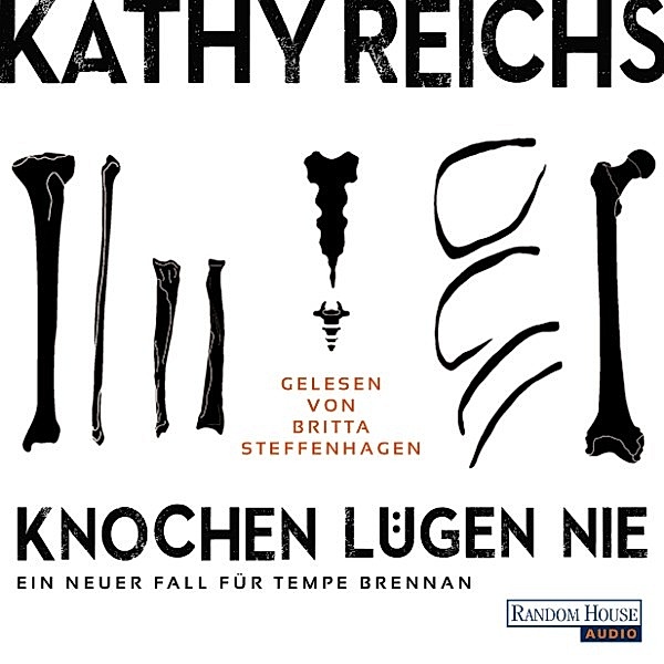 Tempe Brennan - 17 - Knochen lügen nie, Kathy Reichs