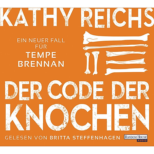 Tempe Brennan - 20 - Der Code der Knochen, Kathy Reichs