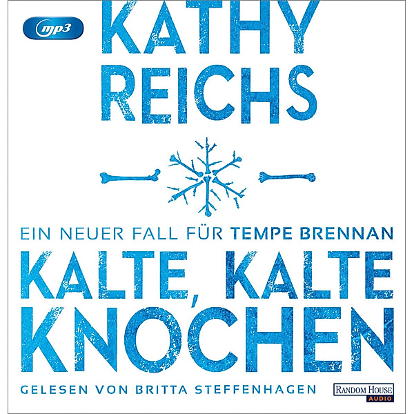 Tempe Brennan - 21 - Kalte, kalte Knochen, Kathy Reichs