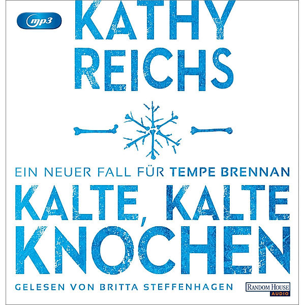 Tempe Brennan - 21 - Kalte, kalte Knochen, Kathy Reichs