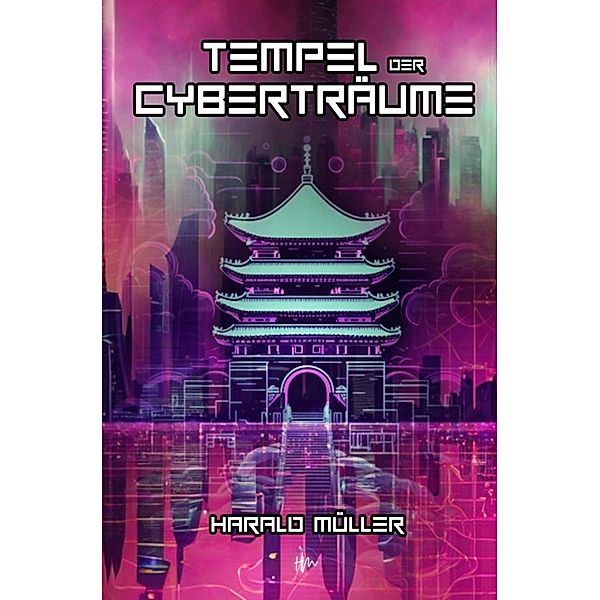 Tempel der Cyberträume, Harald Müller