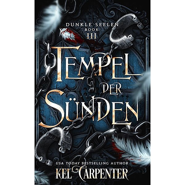 Tempel der Sünden (Dunkle Seelen, #3) / Dunkle Seelen, Kel Carpenter