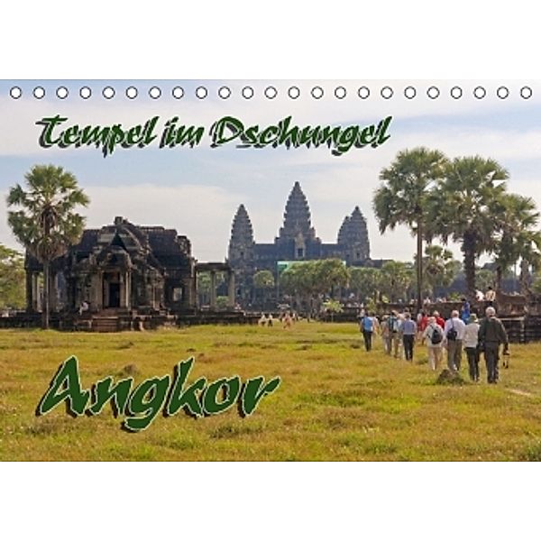 Tempel im Dschungel, Angkor (Tischkalender 2016 DIN A5 quer), Birgit Seifert