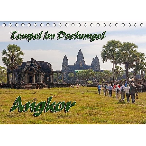 Tempel im Dschungel, Angkor (Tischkalender 2017 DIN A5 quer), Birgit Seifert