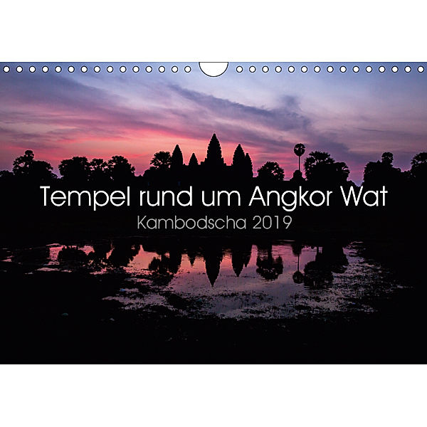 Tempel rund um Angkor Wat (Wandkalender 2019 DIN A4 quer), Jürgen Wolf