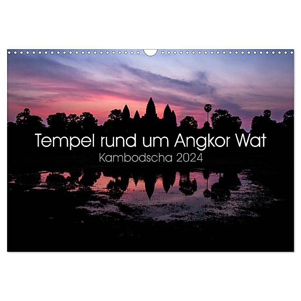 Tempel rund um Angkor Wat (Wandkalender 2024 DIN A3 quer), CALVENDO Monatskalender, Jürgen Wolf