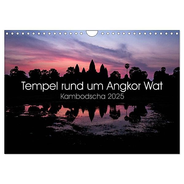 Tempel rund um Angkor Wat (Wandkalender 2025 DIN A4 quer), CALVENDO Monatskalender, Calvendo, Jürgen Wolf