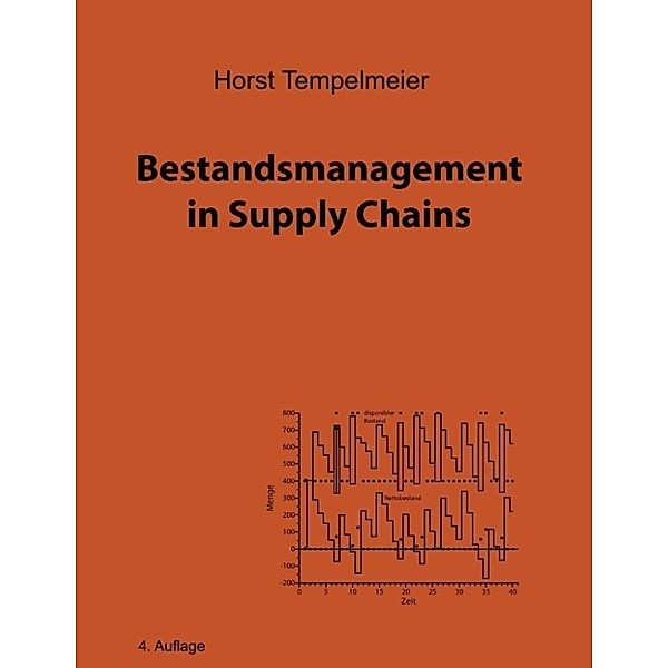 Tempelmeier, H: Bestandsmanagement in Supply Chains, Horst Tempelmeier