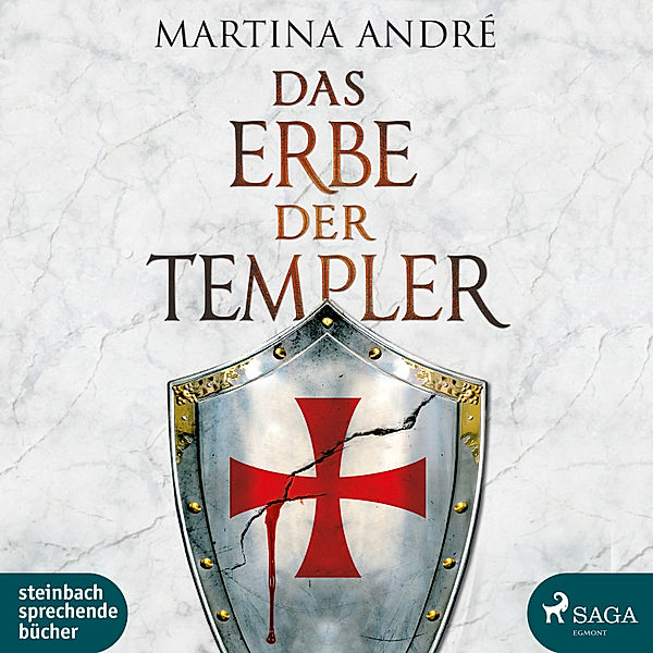 Tempelritter - 5 - Das Erbe der Templer - Gero von Breydenbach 5, Martina André