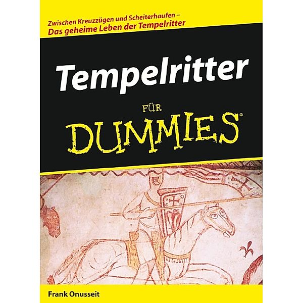 Tempelritter für Dummies, Frank Onusseit