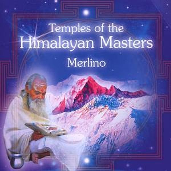 Tempels Of The Himalayan Masters, Merlino