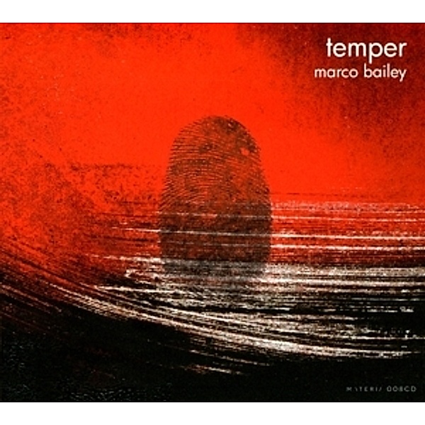 Temper, Marco Bailey
