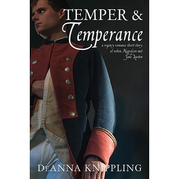 Temper and Temperance, Deanna Knippling