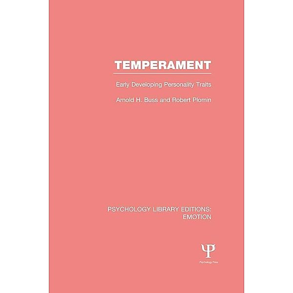 Temperament (PLE: Emotion), Arnold H. Buss, Robert Plomin