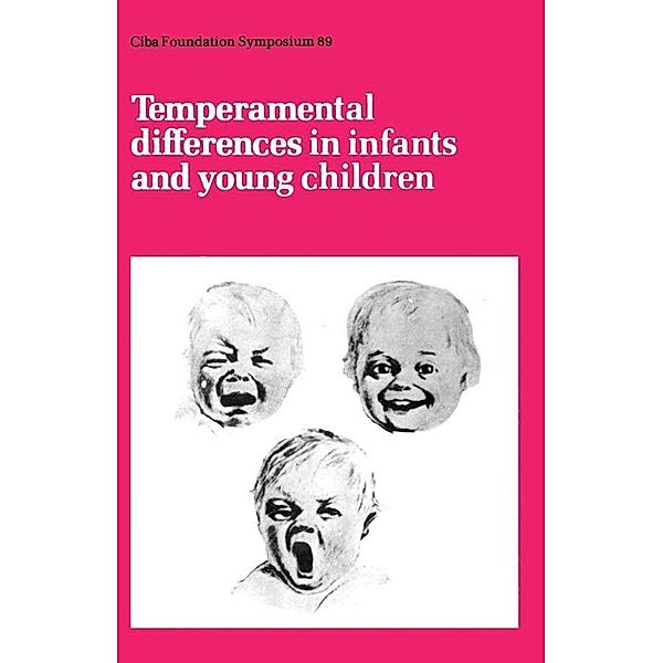 Temperamental Differences in Infants and Young Children / Novartis Foundation Symposium