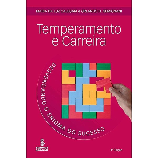 Temperamento e carreira, Maria da Luz Calegari, Orlando H. Gemignani