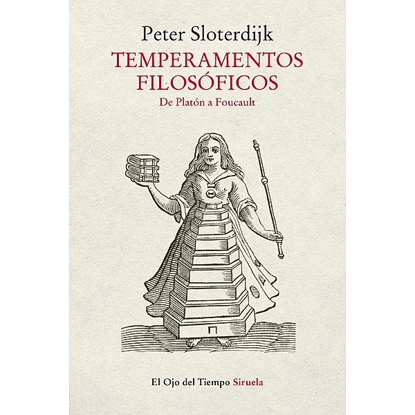 Temperamentos filosóficos / El Ojo del Tiempo Bd.117, Peter Sloterdijk
