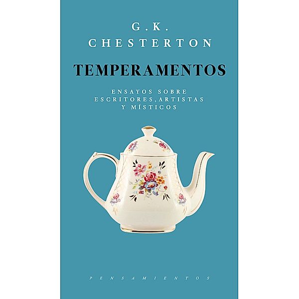 Temperamentos / Pensamientos, G. K. Chesterton