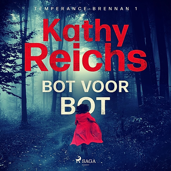 Temperance Brennan - 1 - Bot voor bot, Kathy Reichs