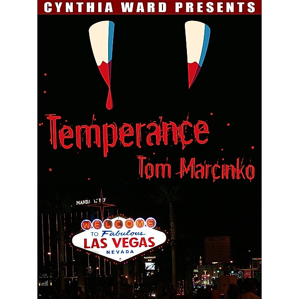 Temperance / Cynthia Ward Presents, Tom Marcinko