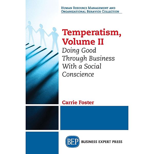 Temperatism, Volume II, Carrie Foster