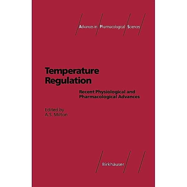 Temperature Regulation / Advances in Pharmacological Sciences