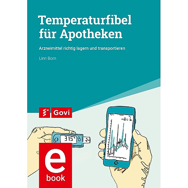 Temperaturfibel für Apotheken / Govi, Linn Born