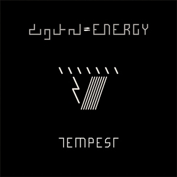 Tempest, Digital Energy