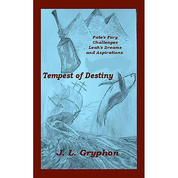 Tempest of Destiny, J L Gryphon