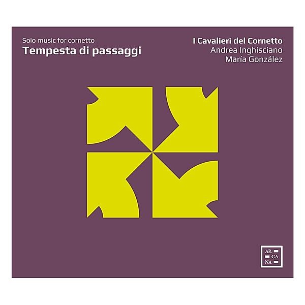 Tempesta Di Passaggi: Musik For Kornett Solo, Andrea Inghisciano, Maria González, I Cavalieri de