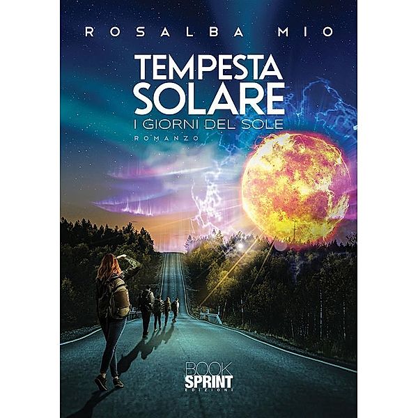 Tempesta solare - I giorni del sole, Rosalba Mio