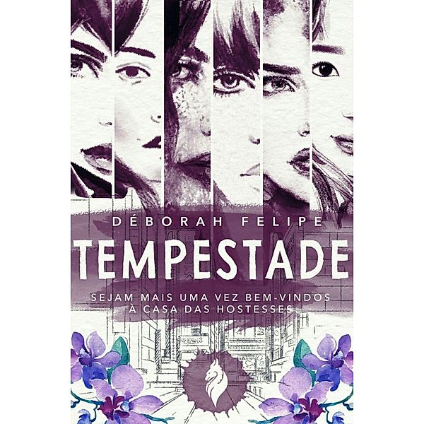 Tempestade / Casa das Hostesses Bd.3, Déborah Felipe