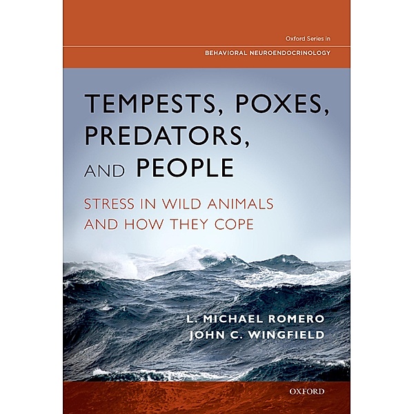 Tempests, Poxes, Predators, and People, L. Michael Romero, John C. Wingfield