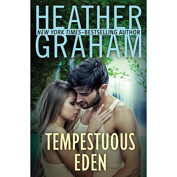 Tempestuous Eden, Heather Graham