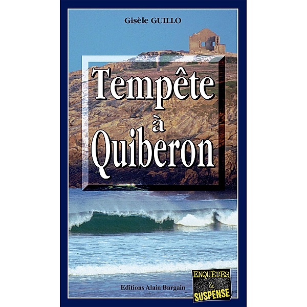 Tempête à Quiberon, Gisèle Guillo