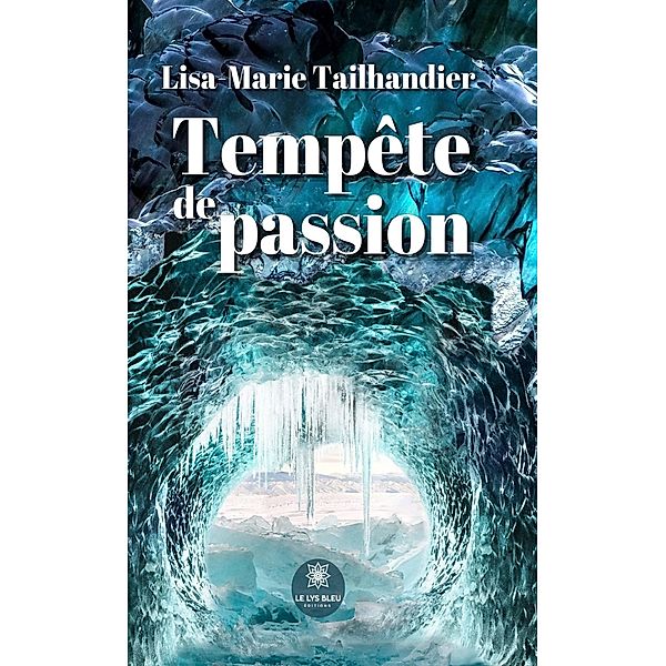 Tempête de passion, Lisa-Marie Tailhandier