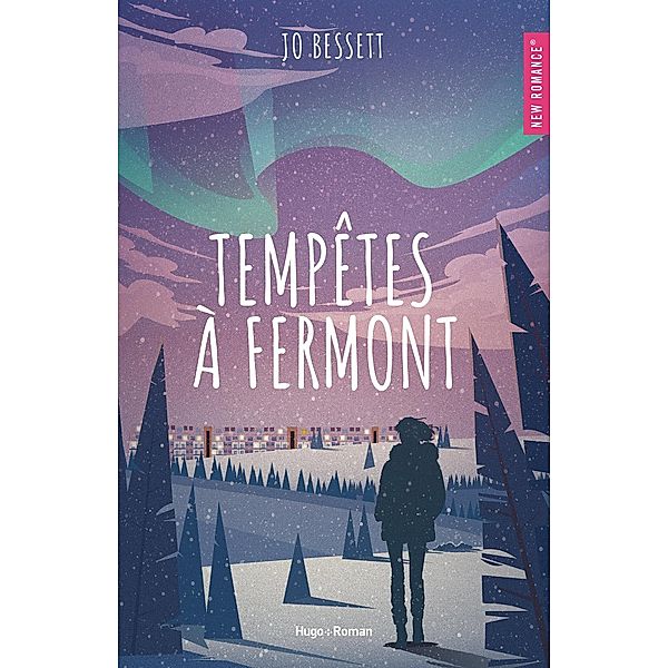 Tempêtes à Fermont / New romance, Jo Bessett