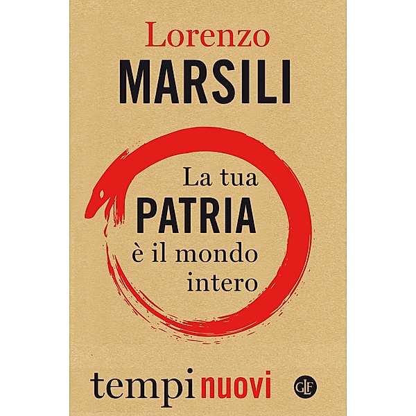 Tempi Nuovi: La tua patria è il mondo intero, Lorenzo Marsili