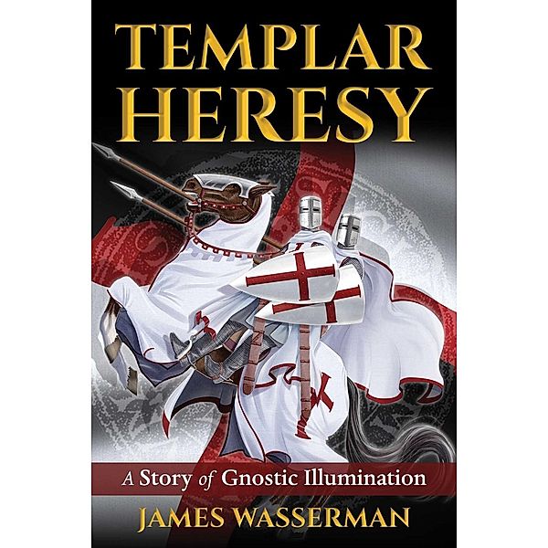 Templar Heresy, James Wasserman