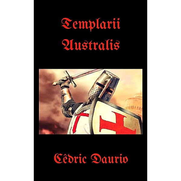 Templarii Australis, Cèdric Daurio