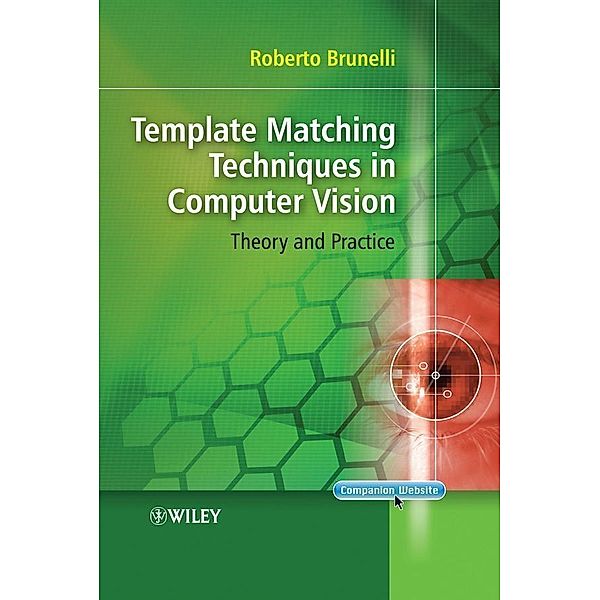 Template Matching Techniques in Computer Vision, Roberto Brunelli