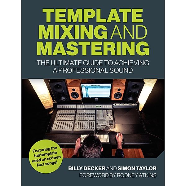 Template Mixing and Mastering, Billy Decker