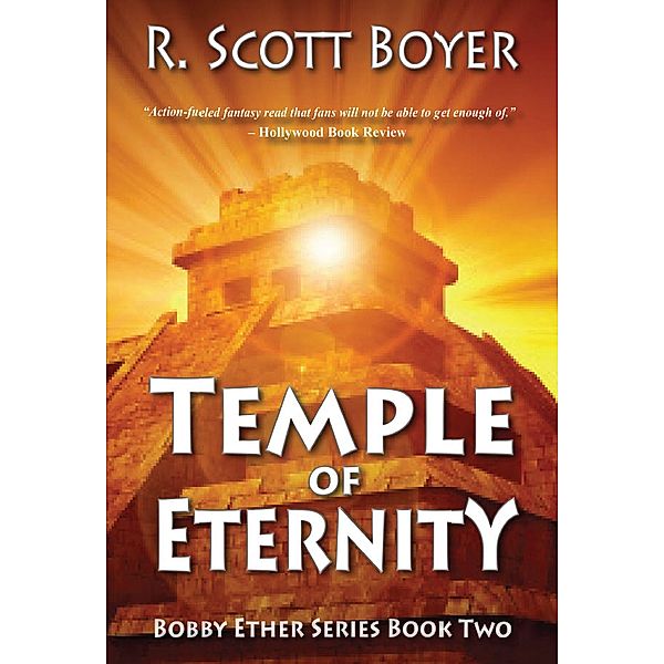 Temple of Eternity / Main Street Publishing, R. Scott Boyer