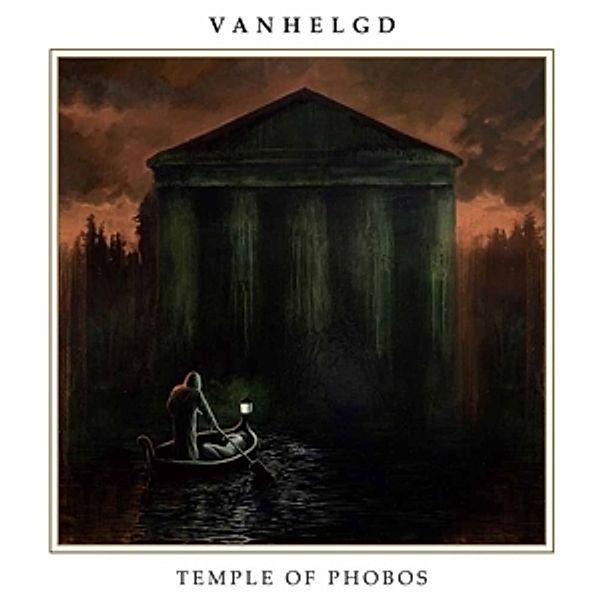 Temple Of Phobos (Incl.Bonus 7) (Vinyl), Vanhelgd